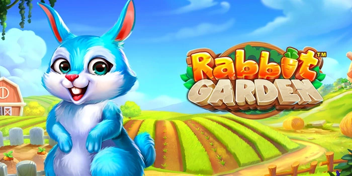Slot Rabbit Garden Gacor yang Selalu Memberi Kejutan Menang Besar