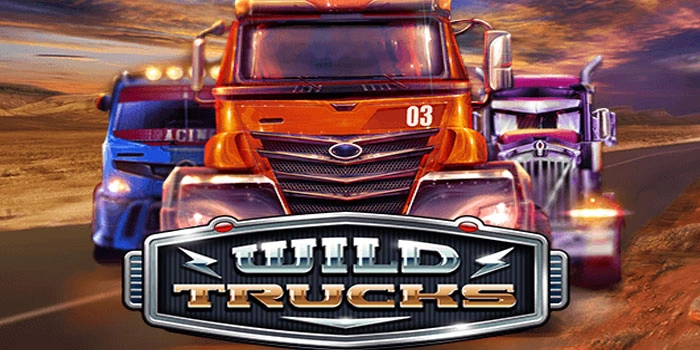 Langkah Pemain Pro Slot Wild Trucks Hasilkan Cuan Besar
